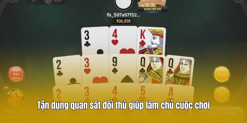 Tận dụng quan sát đối thủ giúp làm chủ cuộc chơi